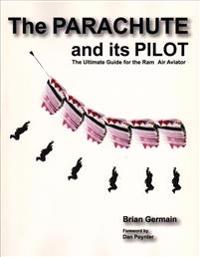 The Parachute and its Pilot