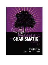 Writing & Publishing for the Charismatic Market