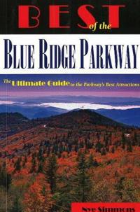 Best of the Blue Ridge Parkway