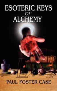 Esoteric Keys of Alchemy