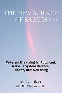 The New Science of Breath - 2nd Edition