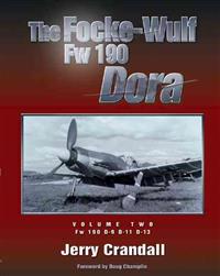The Focke-Wulf FW 190 Dora: Volume Two