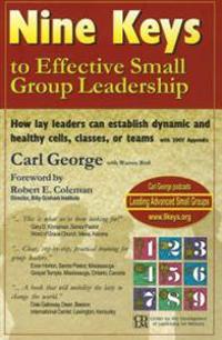 Nine Keys to Effective Small Group Leadership