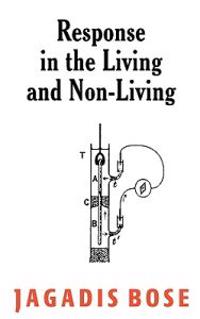 Response in the Living and Non-living