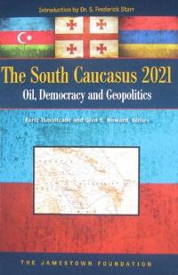 The South Caucasus 2021