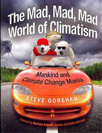 Mad, Mad, Mad World of Climatism