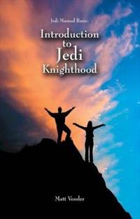 Jedi Manual Basic - Introduction to Jedi Knighthood