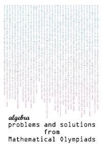 Algebra Problems and Solutions from Mathematical Olympiads