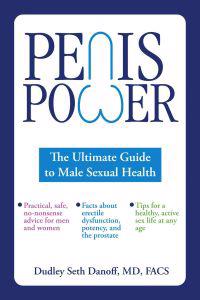 Penis Power: The Ultimate Guide to Male Sexual Health