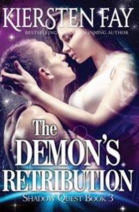 Demon Retribution (Shadow Quest Book 3)