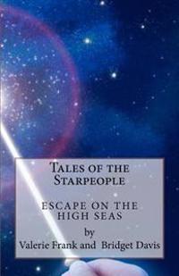 Tales of the Starpeople: The Seafarers