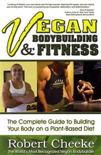 Vegan Bodybuilding &  Fitness