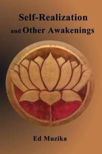 Self-Realization and Other Awakenings