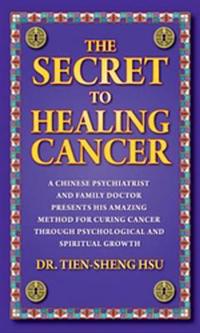 The Secret to Healing Cancer