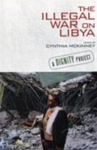 The Illegal War on Libya