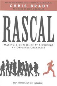 Rascal Making a Difference by Becoming an Original Character