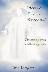 Seek Ye First the Kingdom