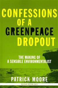 Confessions of a Greenpeace Dropout