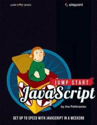 Jump Start JavaScript