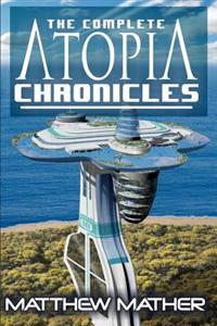 Complete Atopia Chronicles