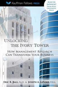 Unlocking the Ivory Tower: How Management Research Can Transform Your Business