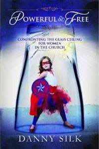 Powerful & Free: Confronting the Glass Ceiling for Women in the Church