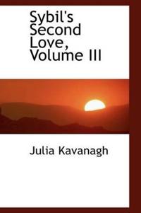 Sybil's Second Love, Volume III