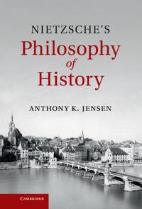 Nietzsche's Philosophy of History