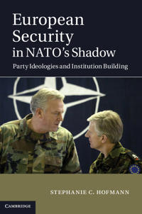 European Security in NATO's Shadow