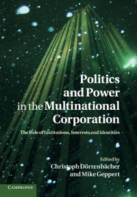Politics and Power in the Multinational Corporation