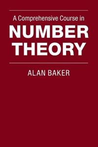 A Comprehensive Course in Number Theory