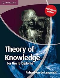 Theory of Knowledge for the IB Diploma
