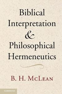 Biblical Interpretation and Philosophical Hermeneutics