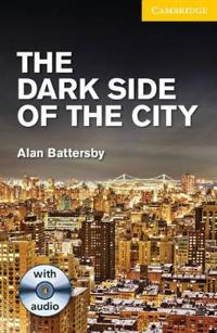 The Dark Side of the City