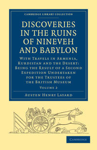 Discoveries in the Ruins of Nineveh and Babylon