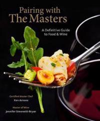 Food And Wine Pairing With The Masters