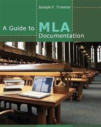 A Guide to MLA Documentation