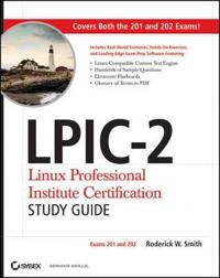 LPIC-2 Linux Professional Institute Certification Study Guide: Exams 201 and 202 [With CDROM]