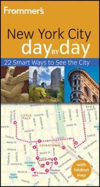 Frommer's New York City Day by Day, 3rd Edition
