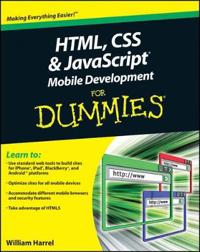 HTML, CSS & JavaScript Mobile Development for Dummies