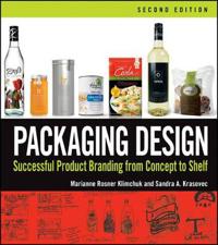 Packaging Design Packaging Design: Successful Product Branding from Concept to Shelf Successful Product Branding from Concept to Shelf