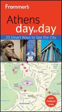 Frommer's Athens Day by Day [With Fold-Out Map]