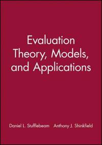 Evaluation Theory, Models, and Applications