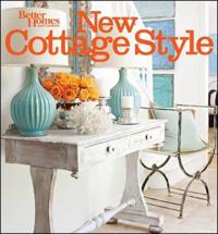 New Cottage Style, 2nd Edition (Better Homes and Gardens)