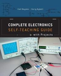 Complete Electronics: Self-Teaching Guide with Projects