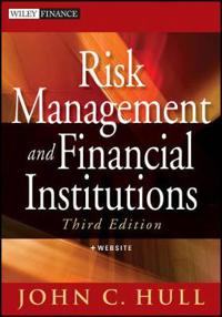 Risk Management and Financial Institutions, + Web Site, 3rd Edition