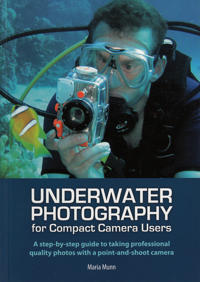 Underwater Photography for Compact Camera Users
