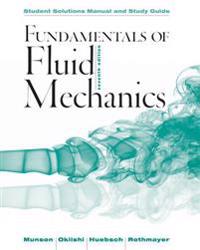 Fundamentals of Fluid Mechanics, Student Solutions Manual and Study Guide