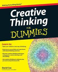 Creative Thinking for Dummies. David Cox