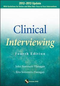 Clinical Interviewing: 2012-2013 Update
